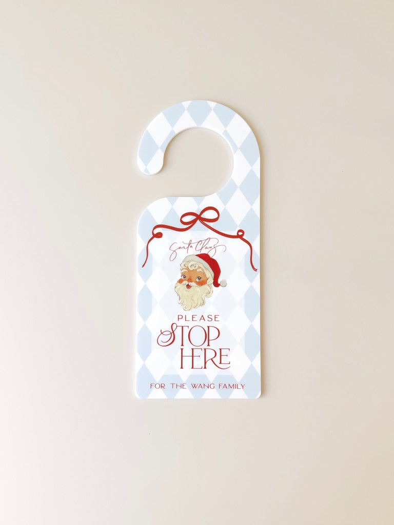 Door Hanger - Santa Please Stop Here