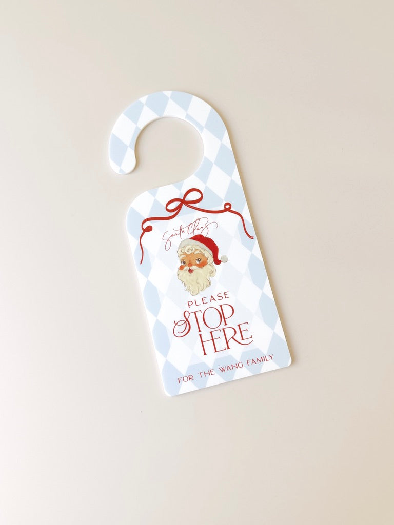 Door Hanger - Santa Please Stop Here